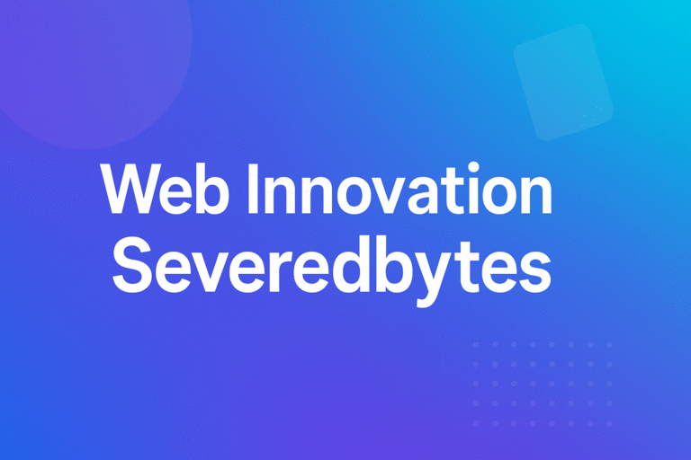 Web Innovation Severedbytes